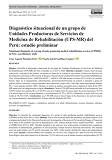 Diagnóstico situacional de un grupo de Unidades Productoras de Servicios de Medicina de Rehabilitación (UPS-MR) del Perú: estudio preliminar